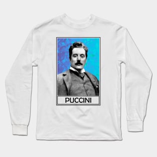 Giacomo Puccini Long Sleeve T-Shirt